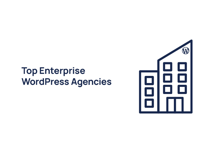 Top Enterprise WordPress Agencies