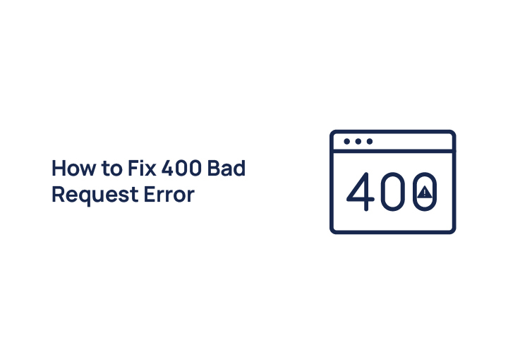 How-to-fix-400-bad-request-error