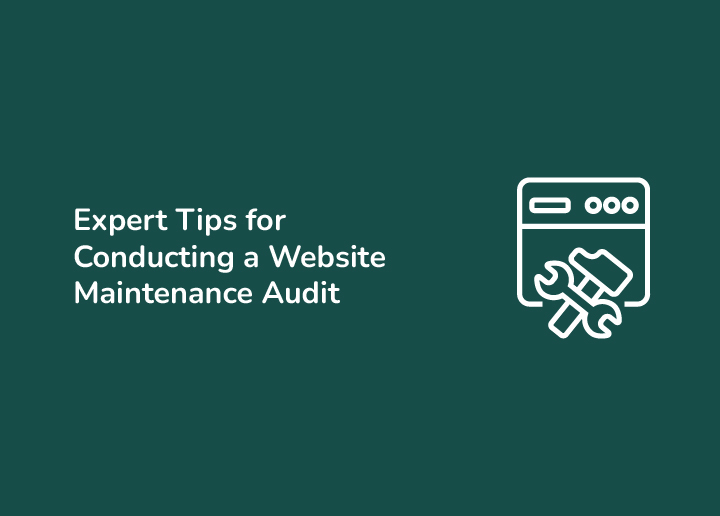 Expert Tips for Conducting a Successful Website Maintenance Audit