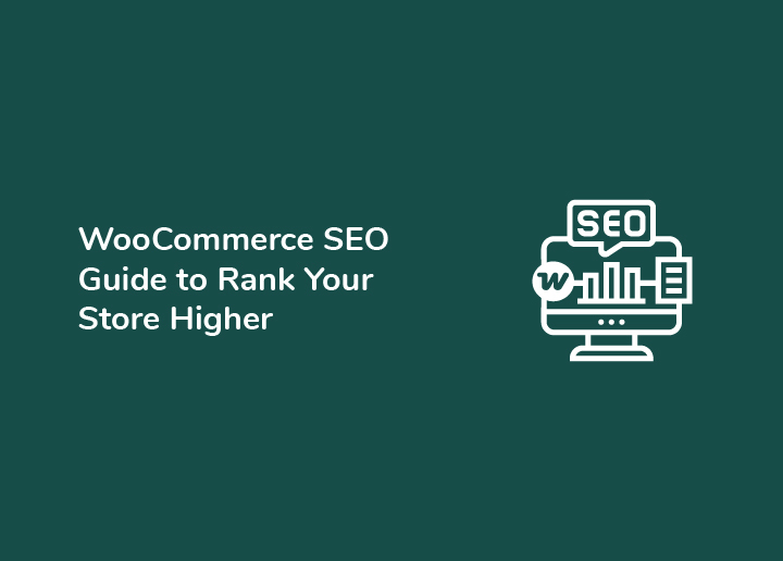 WooCommerce SEO Guide to Rank Your Store Higher